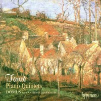 Gabriel Faure (1845-1924) - Klavierquintette opp.89 &...