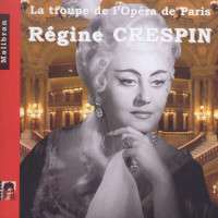 Hector Berlioz (1803-1869) - Regine Crespin - La troupe...