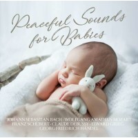 Various: - Peaceful Sounds for Babies - ZYX Music GmbH...