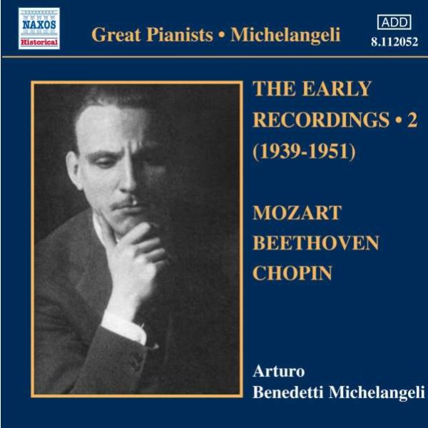 - Arturo Benedetti Michelangeli - The Early Recordings Vol.2 -   - (CD / A)