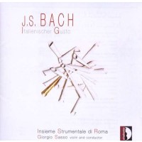 Johann Sebastian Bach (1685-1750) - Italienischer Gusto -...