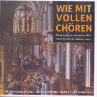 Johann Crüger (1598-1662) - MarienVokalconsort - Wie...