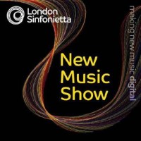 Martin Suckling - London Sinfonietta - New Music Show -...