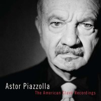 Astor Piazzolla (1921-1992) - Astor Piazzolla - The...