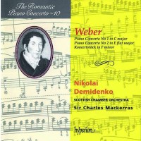 Carl Maria von Weber (1786-1826) - Klavierkonzerte Nr.1...