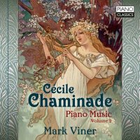 Cecile Chaminade (1857-1944) - Klavierwerke Vol.2 -   -...