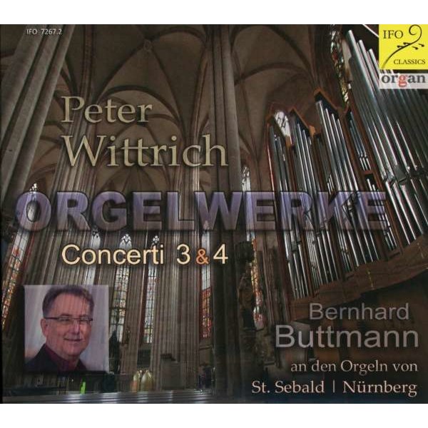 Peter Wittrich - Orgelkonzerte Nr.3 "Pax" & Nr.4 "Apostelbilder" -   - (CD / O)