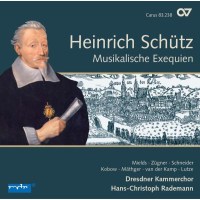 Heinrich Schütz (1585-1672) - Musikalische Exequien...