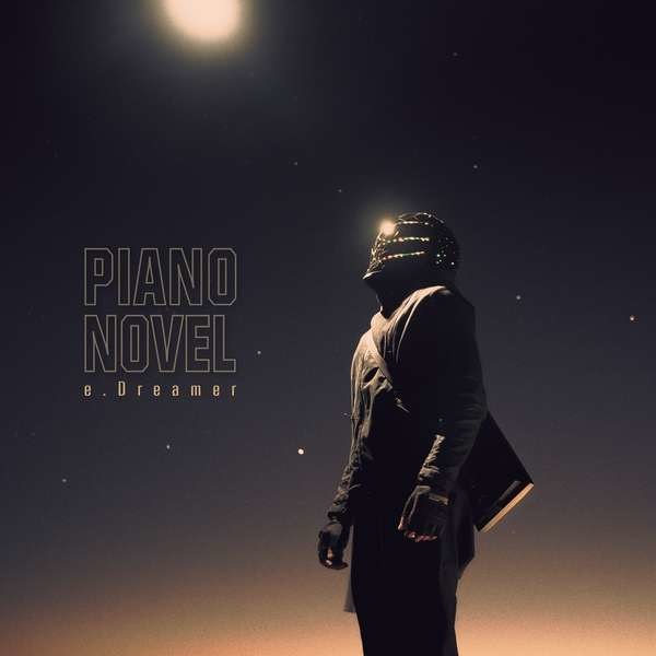 Piano Novel (20. Jahrhundert) - e. Dreamer (180g) -   - (LP / E)