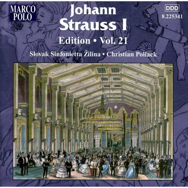 Johann Strauss I (1804-1849) - Johann Strauss Edition Vol.21 -   - (CD / J)