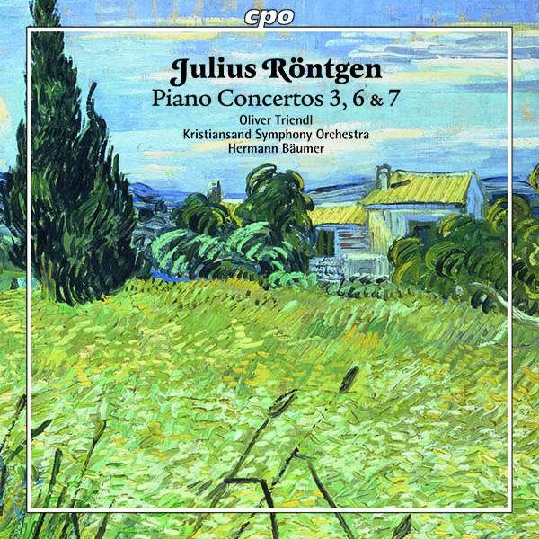 Julius Röntgen (1855-1932) - Klavierkonzerte Nr.3,6,7 -   - (CD / K)