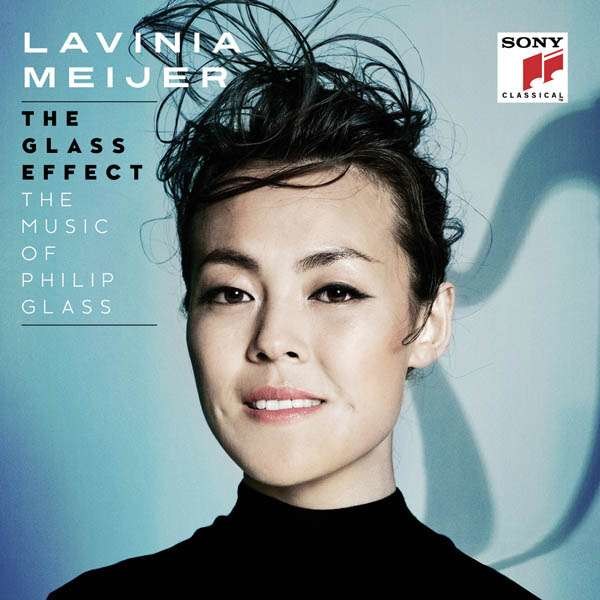 Philip Glass - Lavinia Meijer - The Glass Effect -   - (CD / L)