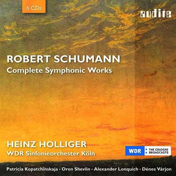 Robert Schumann (1810-1856) - Complete Symphonic Works -   - (CD / Titel: H-Z)