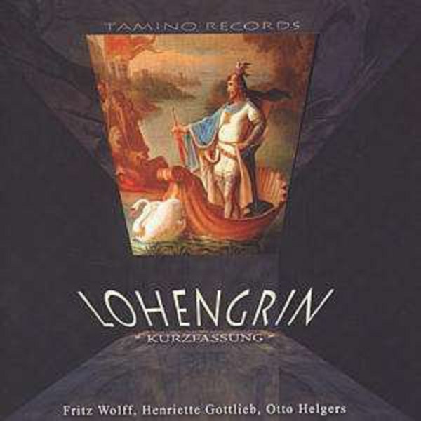 Richard Wagner (1813-1883) - Lohengrin - Kurzoper -   - (CD / L)