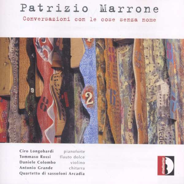 Patrizio Marrone - Conversazioni con le cose senza nome -   - (CD / C)