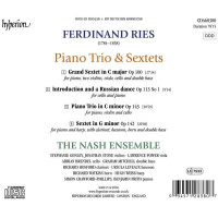 Ferdinand Ries (1784-1838) - Sextette op.100 & op.143...