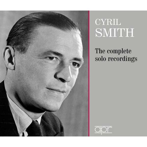 Mily Balakireff (1837-1910) - Cyril Smith - The Complete Solo Recordings -   - (CD / C)