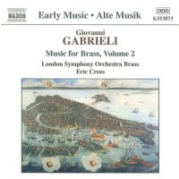 Giovanni Gabrieli (1557-1612) - Canzoni & Sonate II -...