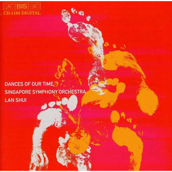 Steven Stucky (1949-2016) - Singapore Symphony Orchestra - Dances of our Time -   - (CD / S)