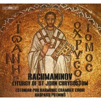 Sergej Rachmaninoff (1873-1943) - Liturgie des...