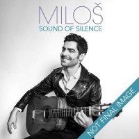 - Milos Karadaglic - Sound of Silence -   - (CD / M)