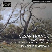 Cesar Franck (1822-1890) - Klavierwerke (Raritäten...