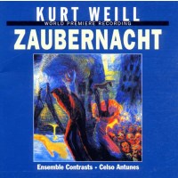 Kurt Weill (1900-1950) - Zaubernacht (Ballettpantomime) -...