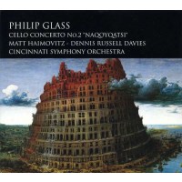 Philip Glass - Cellokonzert Nr.2 "Naqoyqatsi" -...