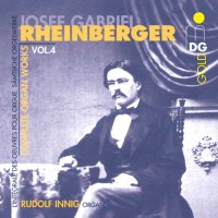 Josef Rheinberger (1839-1901) - Sämtliche Orgelwerke...