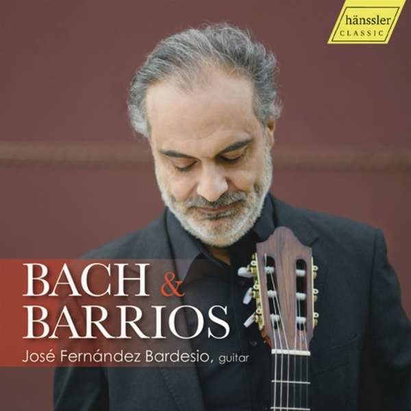 Johann Sebastian Bach (1685-1750) - Jose Fernandez Bardesio - Bach & Barrios -   - (CD / J)