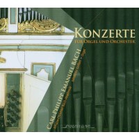 Carl Philipp Emanuel Bach (1714-1788) - Orgelkonzerte...