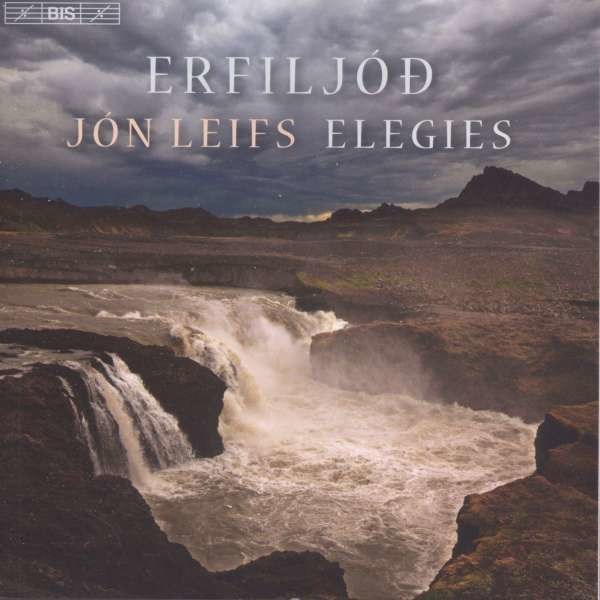 Jon Leifs (1899-1968) - Erfiljod (Elegies) op.35 für Männerchor, Mezzosopran & Violine -   - (CD / E)