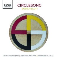 Bob Chilcott - Circlesong -   - (CD / C)