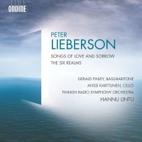 Peter Lieberson (1946-2011) - Songs of Love and Sorrow -...