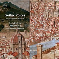 Anonymus - Gothic Voices - The Splendour of Florence -...