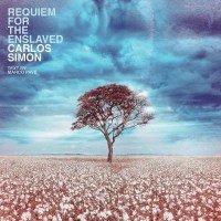 Carlos Simon - Requiem for the Enslaved -   - (CD /...