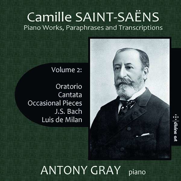 Camille Saint-Saens (1835-1921) - Klavierwerke, Paraphrasen & Transkriptionen Vol.2 - Oratorio, Cantata, Occasional Pieces, J. S. Bach, Luis de Milan -   - (CD / K)