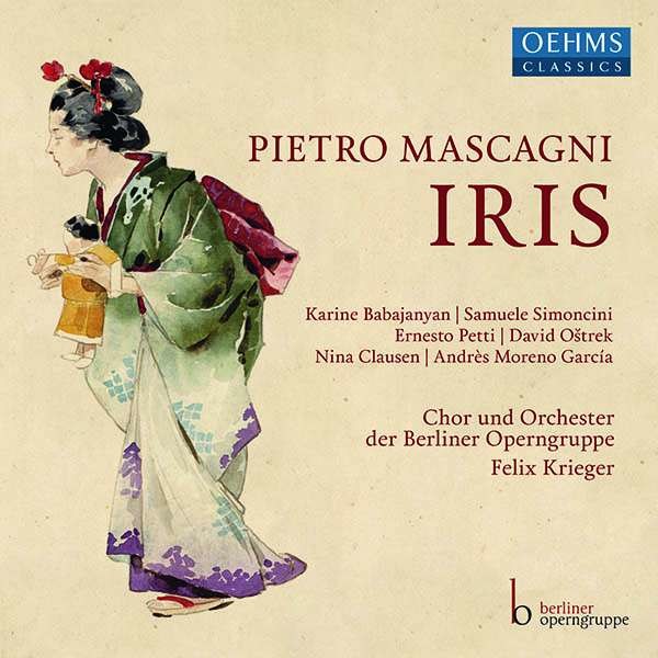 Pietro Mascagni (1863-1945) - Iris -   - (CD / Titel: H-Z)