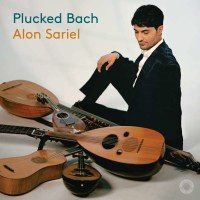 Johann Sebastian Bach (1685-1750) - Alon Sariel - Plucked...