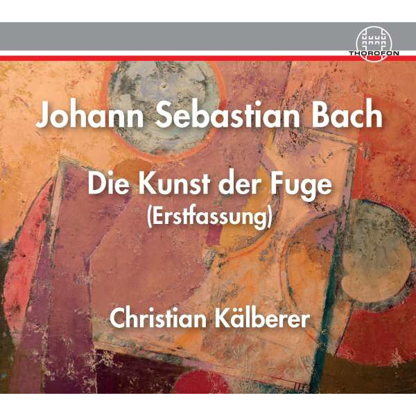 Johann Sebastian Bach (1685-1750) - Die Kunst der Fuge BWV 1080 (Erstfassung) -   - (CD / Titel: H-Z)