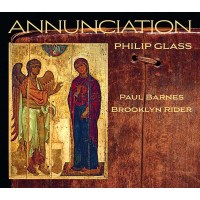 Philip Glass - Kammermusik "Annunciation" -   -...