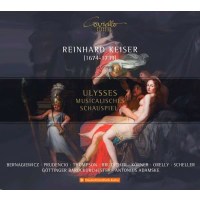 Reinhard Keiser (1674-1739) - Ulysses (Musikalisches...