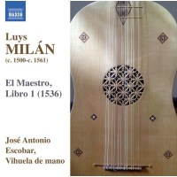 Luys Milan (1500-1561) - Musik fur Vihuela "El...