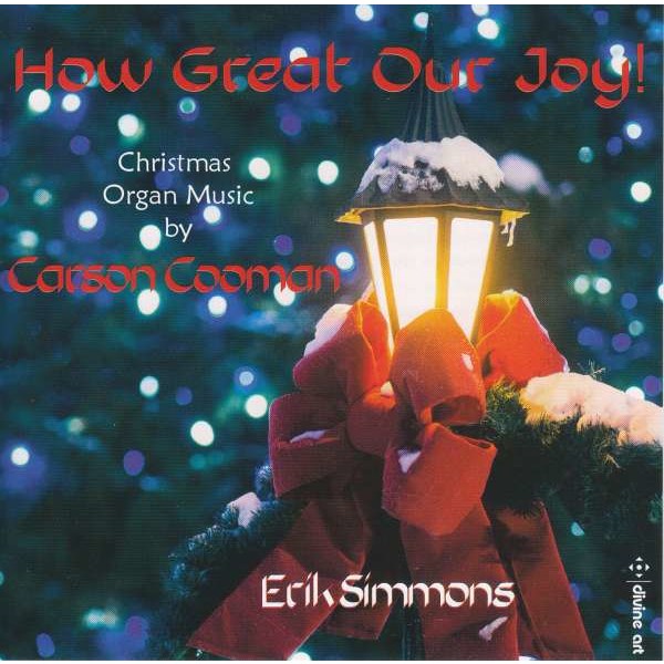 Carson Cooman - Orgelwerke "How Great Our Joy" -   - (CD / C)