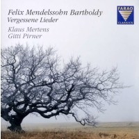 Felix Mendelssohn Bartholdy (1809-1847) - Lieder -...