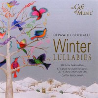 Howard Goodall - Chormusik "Winter Lullabies" -...