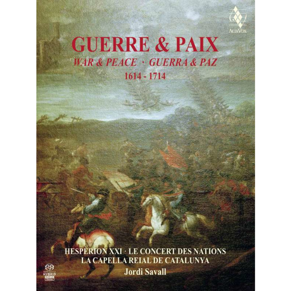 Andre Danican Philidor (1652-1730) - Guerre & Paix, War & Peace, Guerra & Paz 1614-1714 -   - (Classic / SACD)