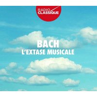 Johann Sebastian Bach (1685-1750) - Bach - LExtase...