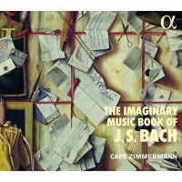 Johann Sebastian Bach (1685-1750) - The Imaginary Music...