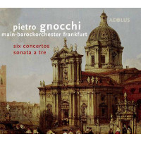 Pietro Gnocchi (1689-1775) - Concertos Nr.1-6 -   - (CD / C)